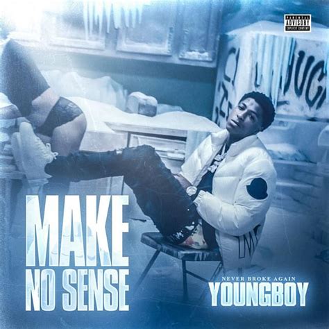 i feel like gucci|YoungBoy Never Broke Again – Make No Sense Lyrics.